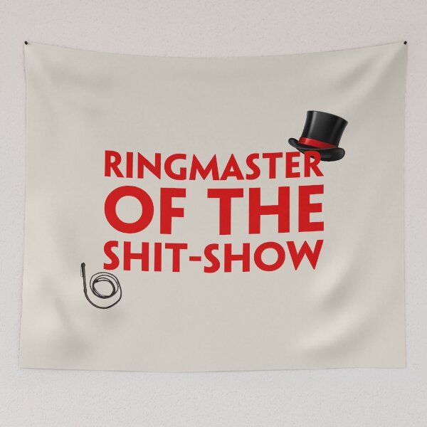 Item preview, Ringmaster of the shit-show (3) designed and sold by DotorEaon.