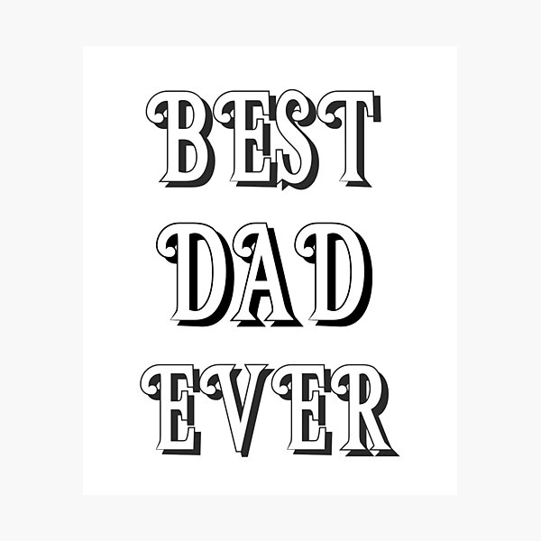 Item preview, Best Dad Ever Father best father for Father's Day designed and sold by Trenddesigns24.