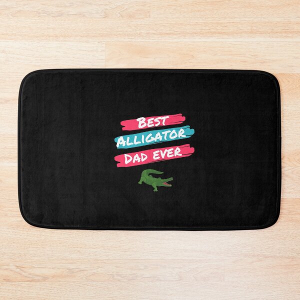 Item preview, Best Alligator dad ever  designed and sold by NGstil.