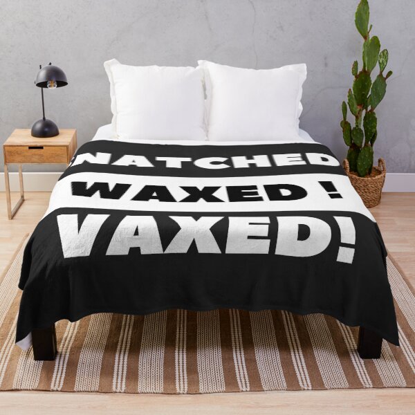 Item preview, Vaxed, snatched, waxed designed and sold by dogcuddleralert.