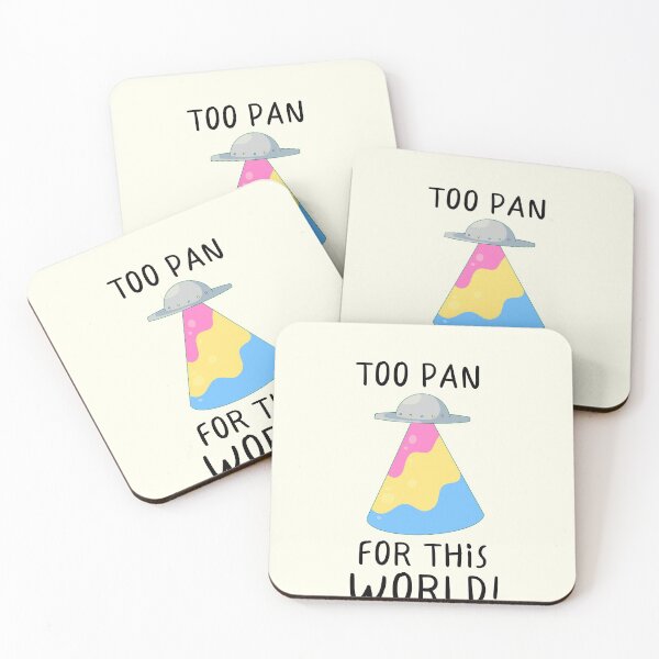 Item preview, "Too Pan For This World!" Pansexual Pride designed and sold by ForTheFrogWar.