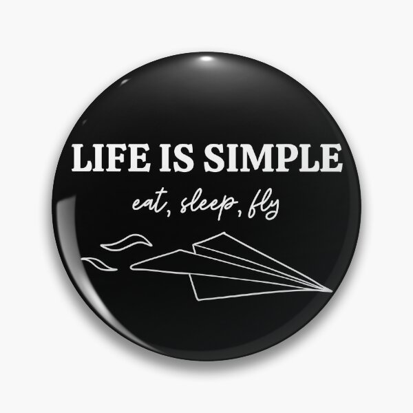 Item preview, Life is Simple - Eat, Sleep, Fly - Life of a Pilot designed and sold by AeroAstro.