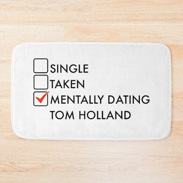 Item preview, Mentally dating Tom Holland designed and sold by PG Illustration.