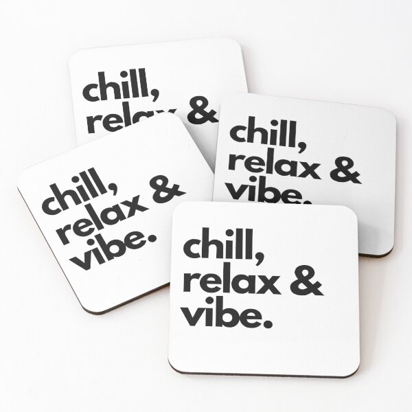 Item preview, Chill Relax and Vibe designed and sold by patrick10reyes.