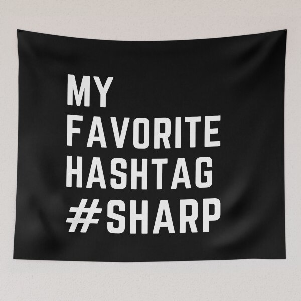 Item preview, My Favorite Hashtag Sharp designed and sold by Schka.