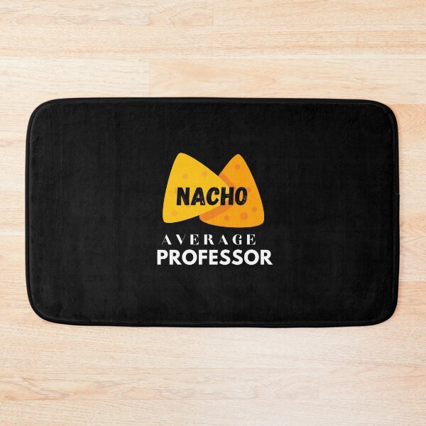 Item preview, Nacho average professor - funny nacho pun designed and sold by Theleochick.