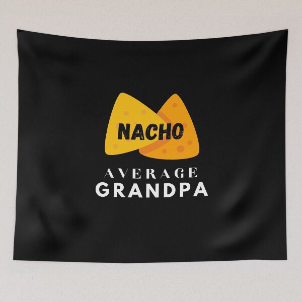 Item preview, Nacho average grandpa - funny grandpa gift designed and sold by Theleochick.