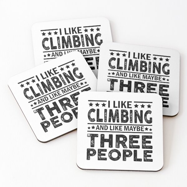 Item preview, I Like Climbing And Maybe Three People Funny climbing Gift designed and sold by Theobsessed01.