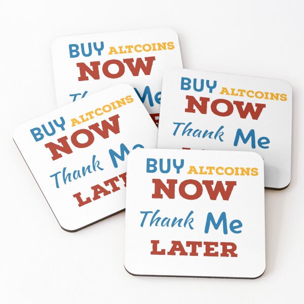 Item preview, Buy altcoins thank me later designed and sold by 2Cheesy4U.