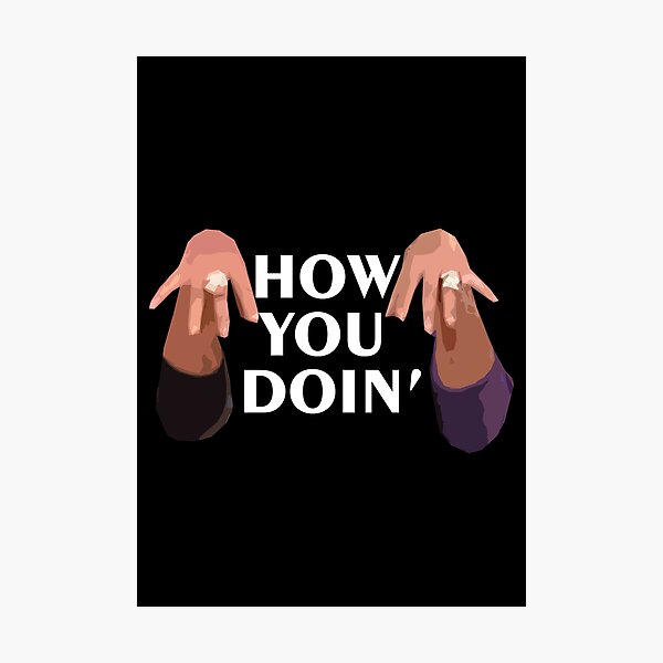 "How You Doin Meme Quirky Wendy Funny Hand Pose" Photographic Print for
