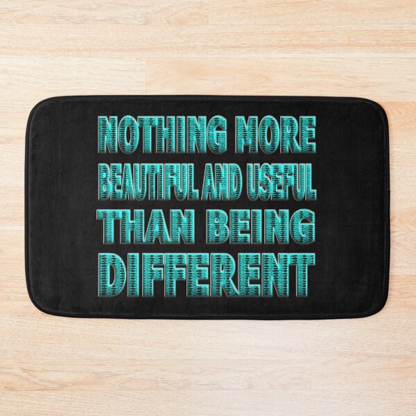 Item preview, NOTHING MORE BEAUTIFUL AND USEFUL THAN BEING DIFFERENT - GREAT MOTIVATIONAL QUOTE. designed and sold by Ralek.