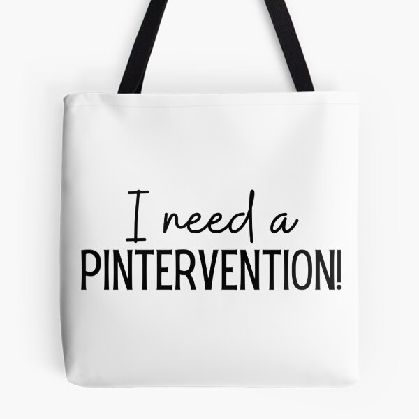 Item preview, I need Pintervention!! Pinterest addict Intervention T-shirt designed and sold by poojapatel5.