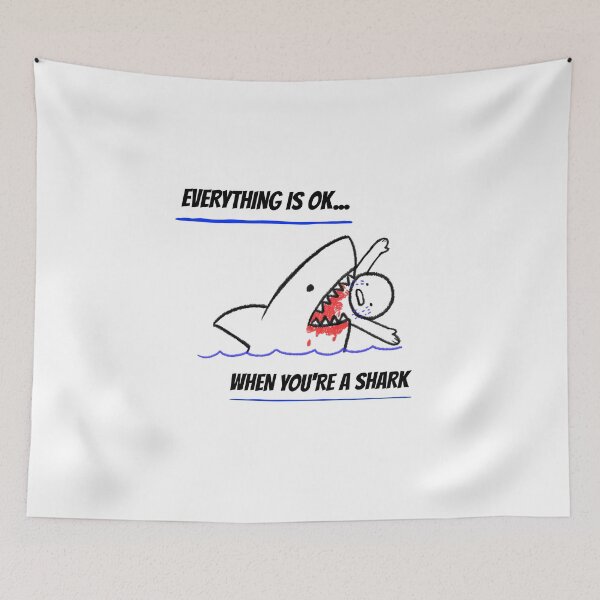 Item preview, Everything is ok when youre a shark designed and sold by DomGDesign.