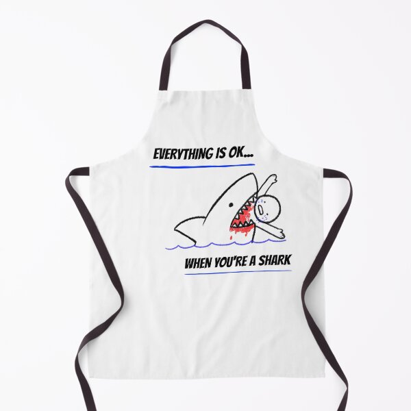 Item preview, Everything is ok when youre a shark designed and sold by DomGDesign.