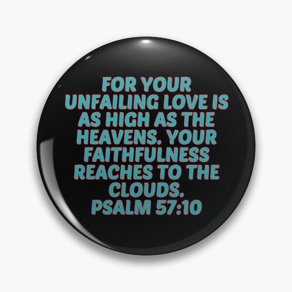 Artikelvorschau, Bibelvers Psalm 57:10 entworfen und verkauft von Prayingwarrior.