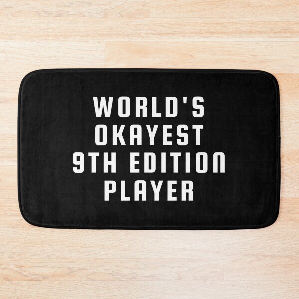 Item preview, World's Okayest 9th Edition Player designed and sold by ToplineDesigns.