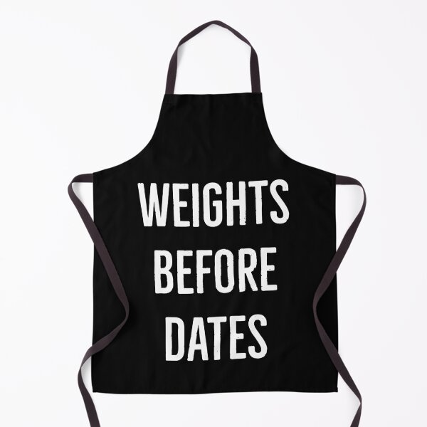 Item preview, Weights Before Dates designed and sold by HaHaProductions.