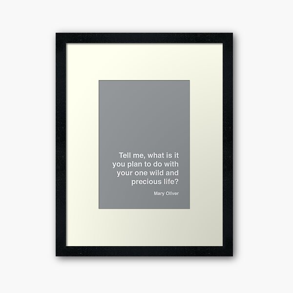 Item preview, Mary Oliver Quotation - Motivational Quote - Poetry Quote designed and sold by ThoughtfulPrint.