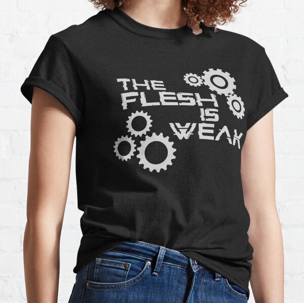 The Flesh Is Weak Admech Print Classic T-Shirt