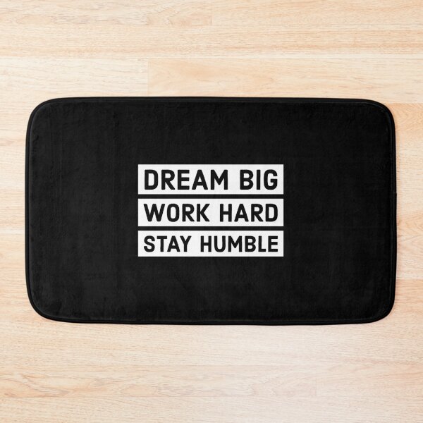 Item preview, Dream Big Work Hard Stay Humble designed and sold by HaHaProductions.