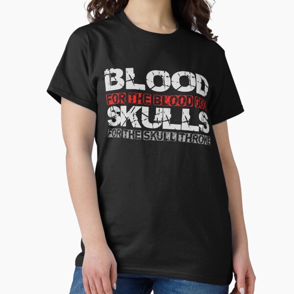 Vista previa del artículo con la obra «Sangre para el dios de la sangre, calaveras para el trono de calaveras», diseñado y vendido por ToplineDesigns.