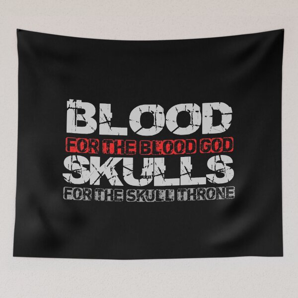Item preview, Blood For The Blood God, Skulls For The Skull Throne Print designed and sold by ToplineDesigns.