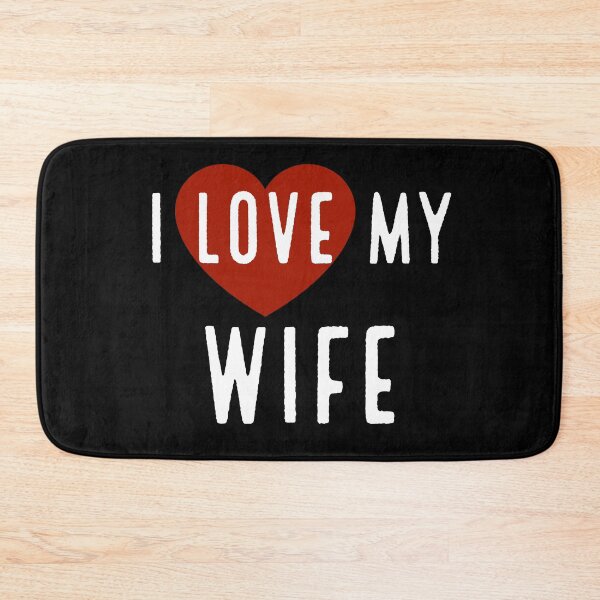 Item preview, I LOVE MY WIFE designed and sold by LiniShop.