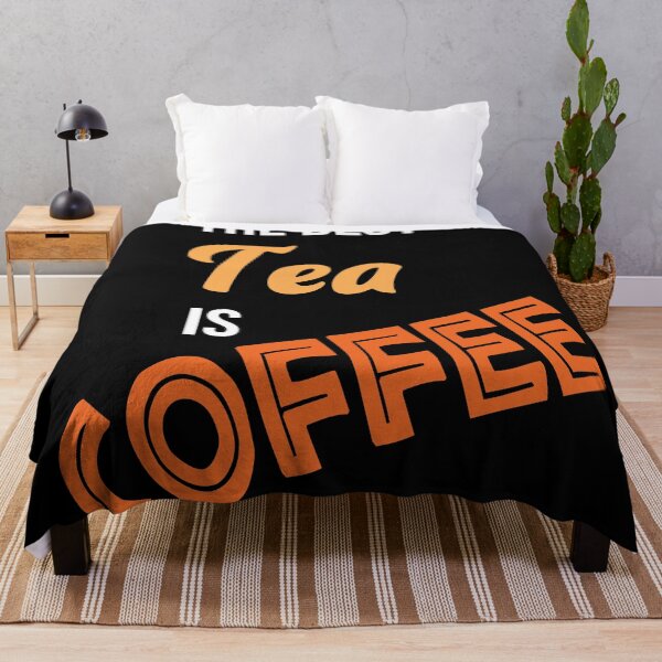 Item preview, The best tea is coffee designed and sold by StencilMyst ..