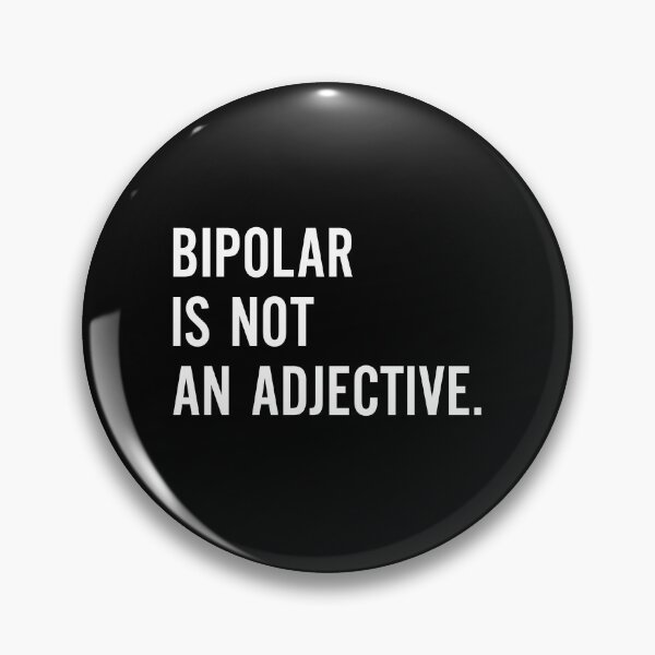 Item preview, Bipolar is Not An Adjective designed and sold by entwistle2.