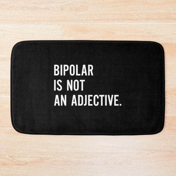 Item preview, Bipolar is Not An Adjective designed and sold by entwistle2.