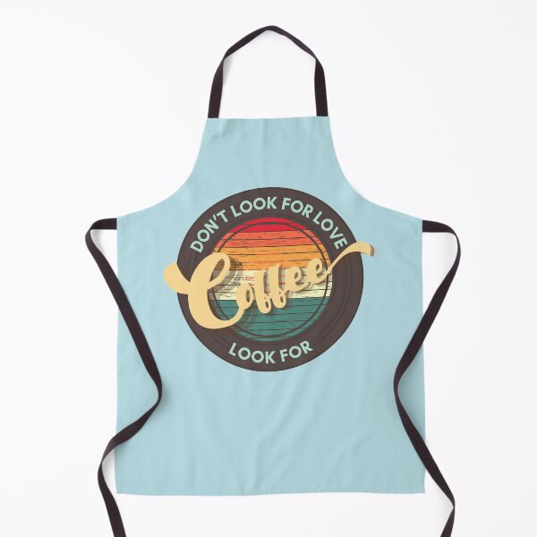 Item preview, Dont Look For Love Look For Coffee Funny Coffee Lover  designed and sold by 1stAmendMerch.
