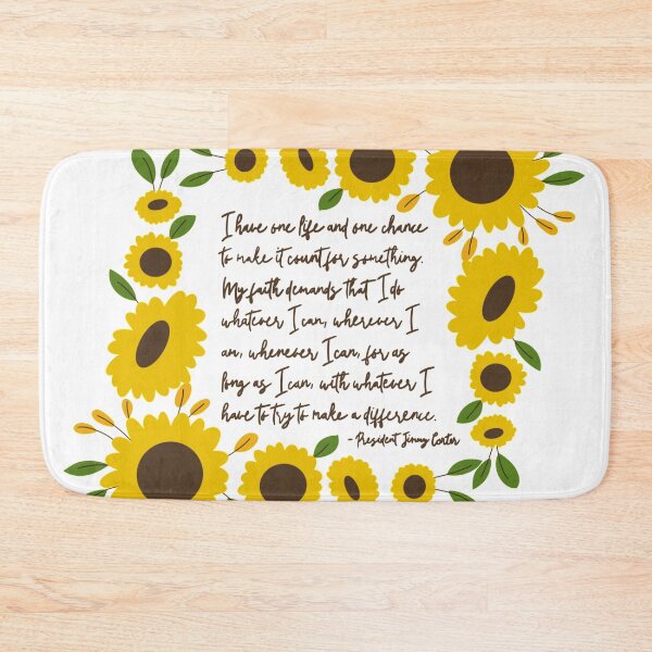 Item preview, Jimmy Carter “One Life, One Chance” Sunflower Quote designed and sold by GrellenDraws.