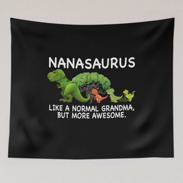 Item preview, Nanasaurus like a normal grandma but more awesome Dinosaurs designed and sold by FordLixBe.