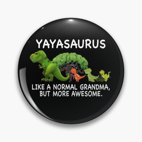 Artikelvorschau, YAYASAURUS wie eine normale Oma, aber mehr tolle Dinosaurier entworfen und verkauft von FordLixBe.