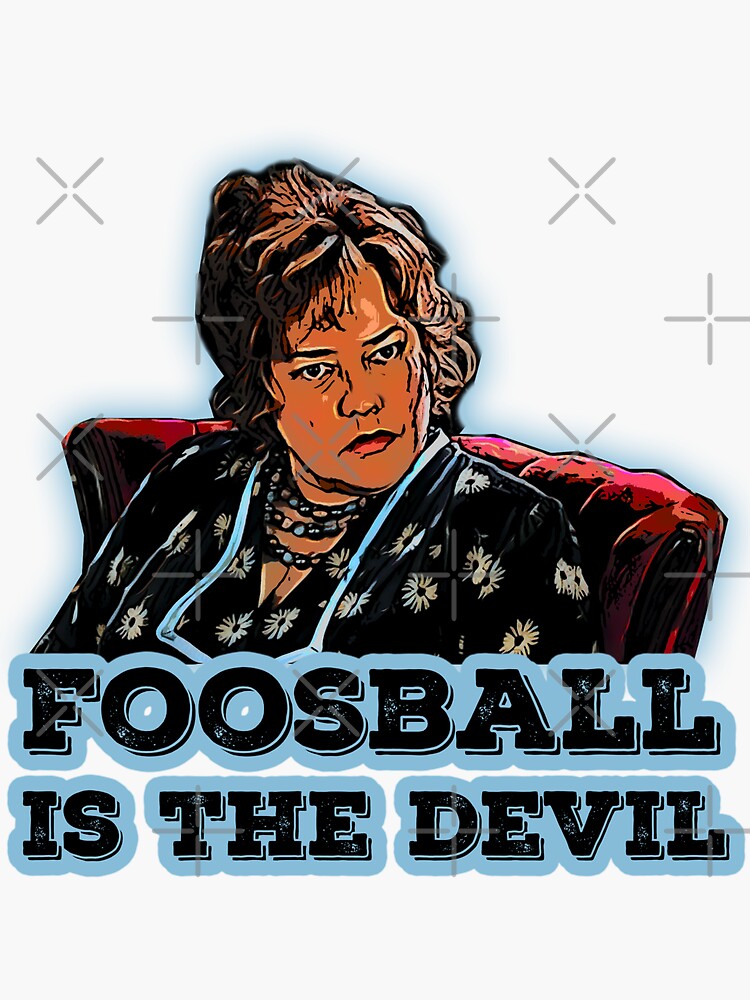 "Foosball is the Devil" Sticker for Sale by JTK667 Redbubble