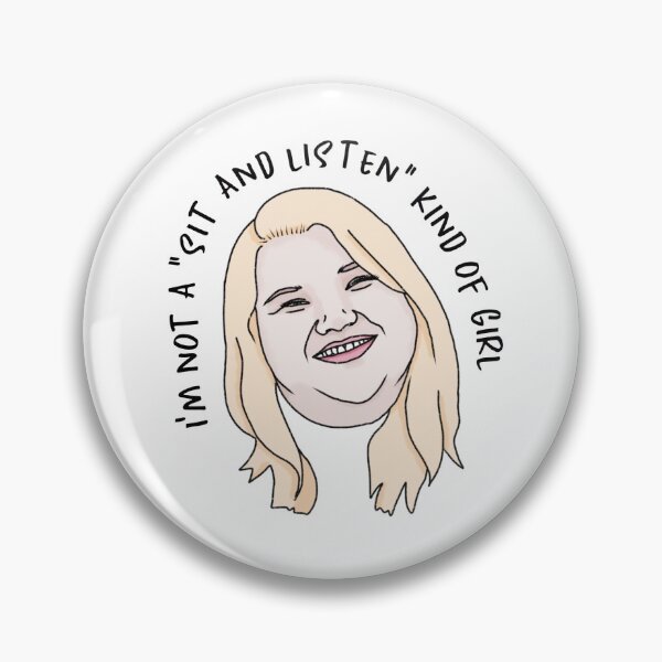Item preview, 90 Day Fiance Nicole - I'm Not A Sit And Listen Kind Of Girl designed and sold by canadoodle.