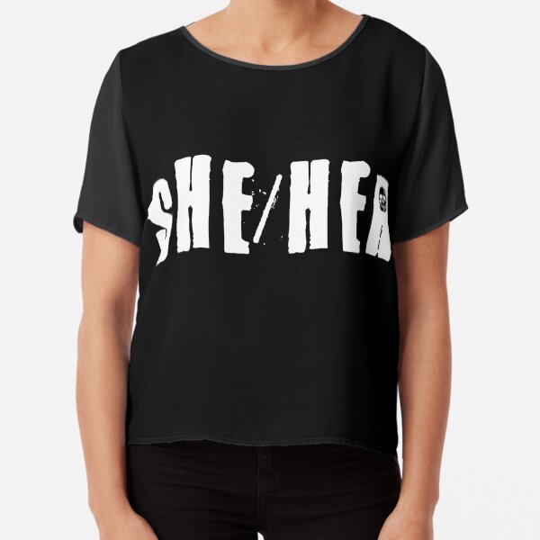 She/Her Chiffon Top
