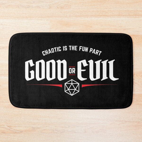 Item preview, Good or Evil Chaos is The Fun Part DnD Alignment designed and sold by DnlDesigns.