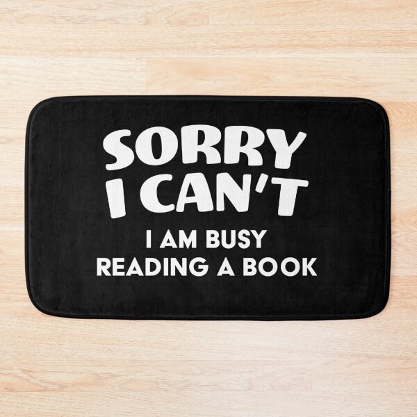 Item preview, Funny I am busy reading a book designed and sold by RoguePixel.