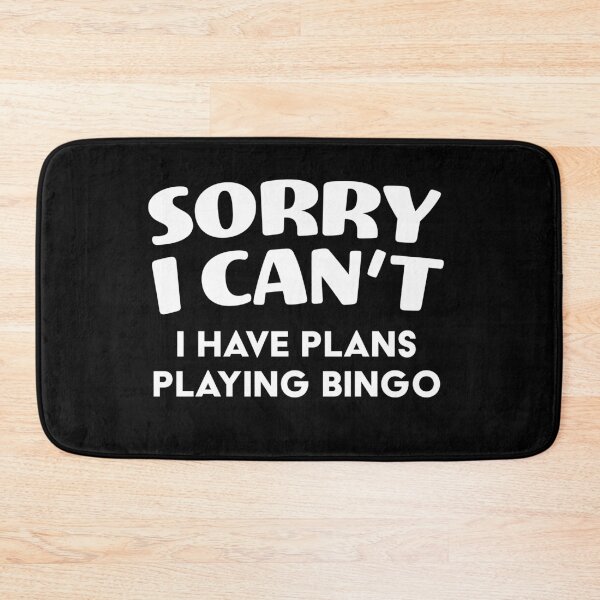 Item preview, Funny I have plans playing bingo designed and sold by RoguePixel.