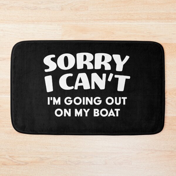 Item preview, Funny I'm going out on my boat designed and sold by RoguePixel.