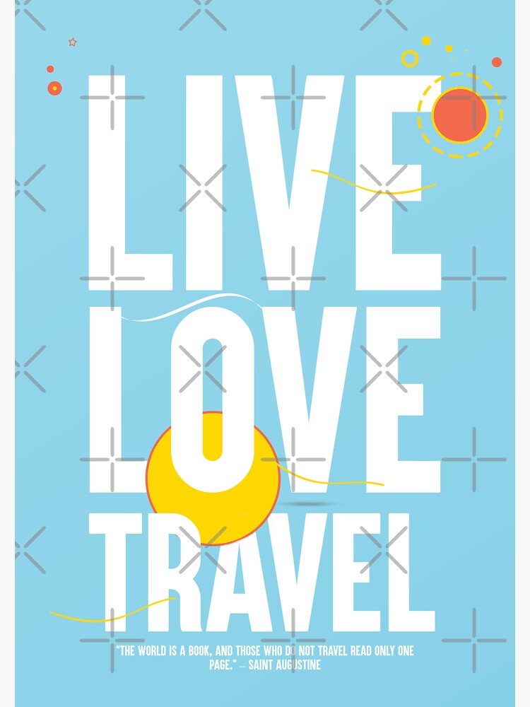 ""Live, Love, Travel" Quote" Sticker for Sale by ActicPassenger Redbubble