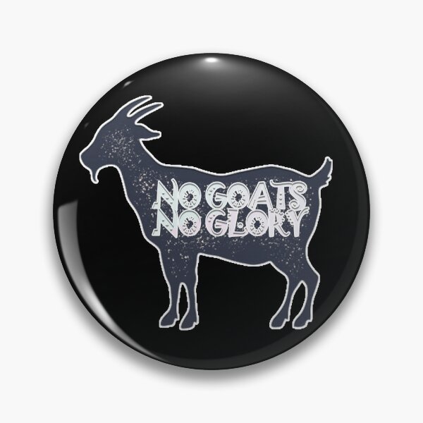 Item preview, NO GOATS NO GLORY designed and sold by askarne.