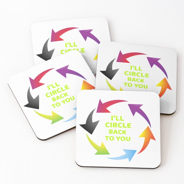 Item preview, I'll Circle Back To You designed and sold by BubbaCool.