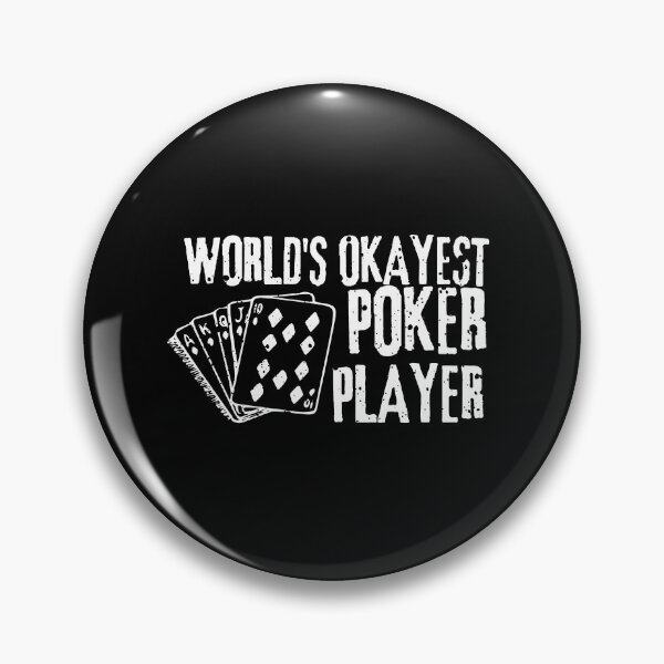 Item preview, Worlds Okayest Poker Player designed and sold by Rhu Creations.
