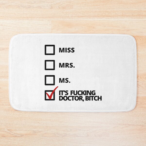 Item preview, It's Fucking Dr., Bitch - PhD Degree, Thesis Defense, Dissertation Defense, Graduation, phinished designed and sold by jadedscientist.