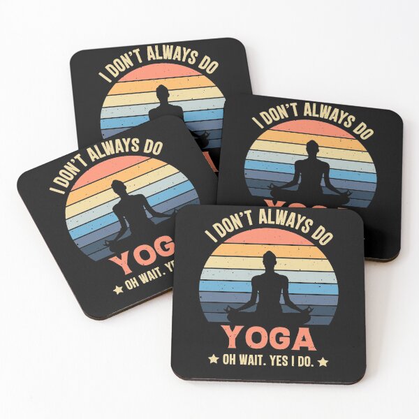 Item preview, I Don't Always Do Yoga Oh Wait Yes I Do Retro Vintage designed and sold by RedQuality.