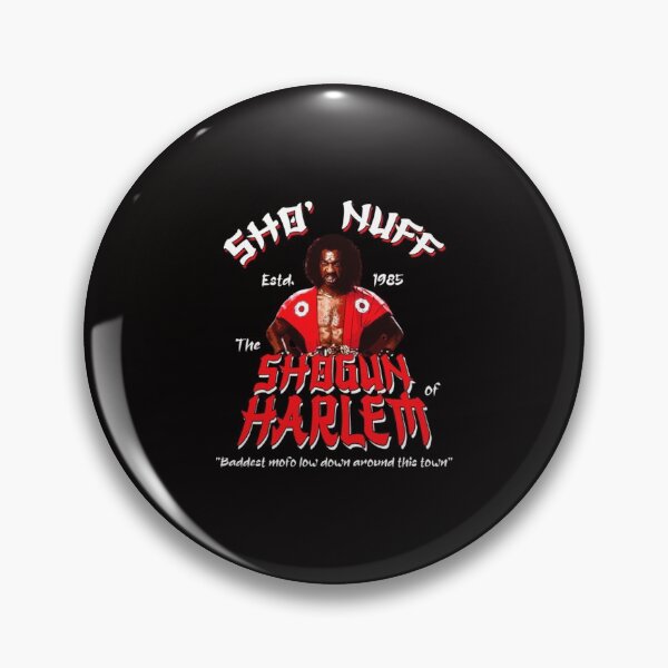Item preview, Sho' Nuff Shogun of Harlem designed and sold by ThomasinaCamp.