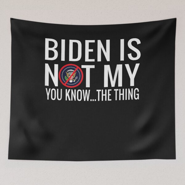 Item preview, Biden Is Not My You Know... The Thing T-Shirt designed and sold by Lukifo-Tender.