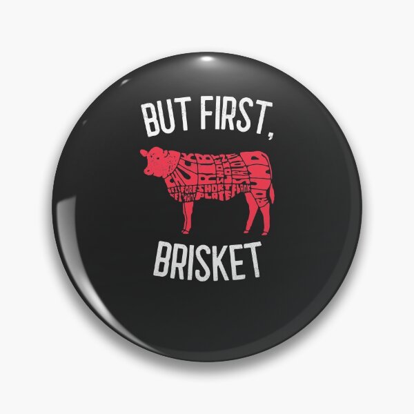 Item preview, But First Brisket BBQ Gift designed and sold by EricJP.
